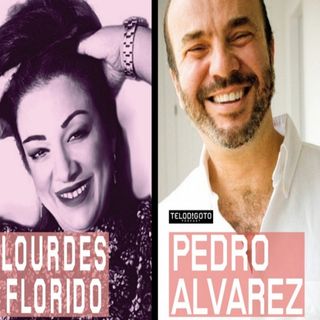 Dos fenómenos del arte de vivir. Lourdes Florido y  Pedro Álvarez TLDT 5 .