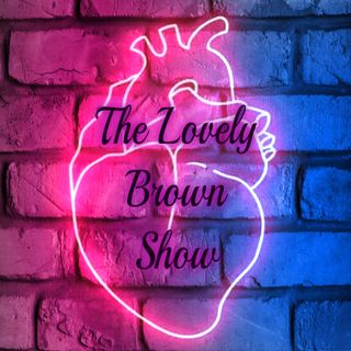 The Lovely Brown Show