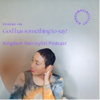 Episode 106 - God had something to say!