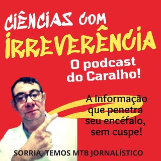 Ciência com Irreverência