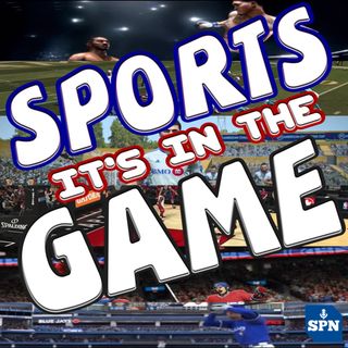 Sports It’s in the Game – Sports Podcasting Network