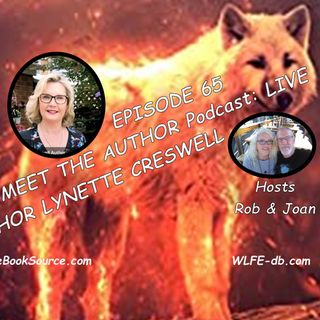 MEET THE AUTHOR Podcast: LIVE - EPISODE 65 - LYNETTE CRESWELL