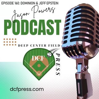 Episode 160: Dominion & Epstein