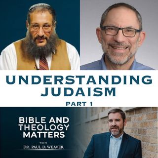 BTM 65 - Understanding Judaism: Part 1