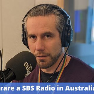 Ep.233 - Carlo Oreglia: Senior Producer a SBS Radio in Australia