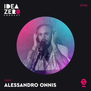[S.01 EP.06]  Ridiamo come Iene con Alessandro Onnis | Idea Zero