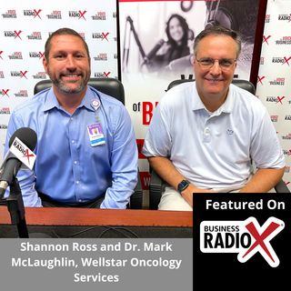 Dr. Mark McLaughlin and Shannon Ross, Wellstar North Fulton Cancer Center