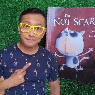 Storytime! - I'm Not Scared