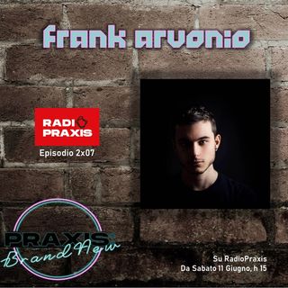 Frank Arvonio tra techno e classici a Praxis:BrandNew