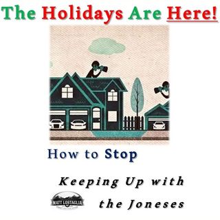 How to Stop Keeping up with the Joneses