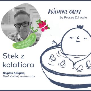 Stek z kalafiora - Bogdan Gałązka