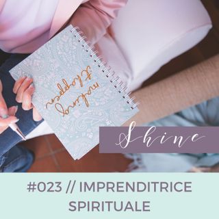 023 // Sei Un'imprenditrice Spirituale?