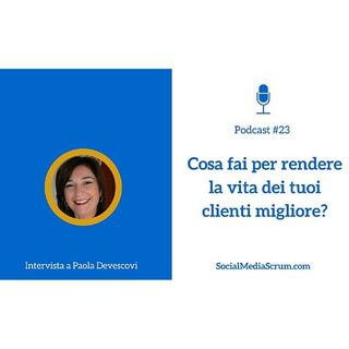 #23 Intervista a Paola Devescovi