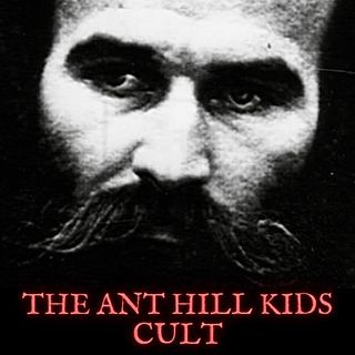 XLI: The Ant Hill Kids Cult