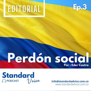 Ep.3 Editorial | Perdón Social