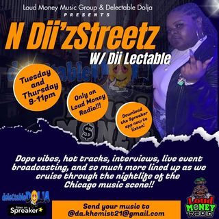 N’ Dii’z Streetz w/ Dii Lectable