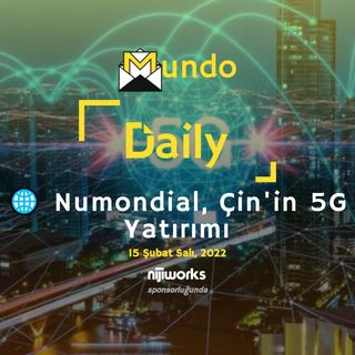 🌐 Numondial, Çin’in 5G Yatırımı