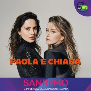 Paola e Chiara Sanremo 2023