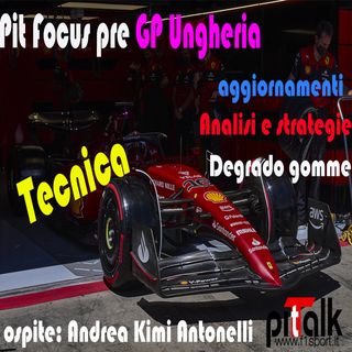 F1 - Pit Talk - Gli aggiornamenti per l'Ungheria... e se fosse doppietta Ferrari?