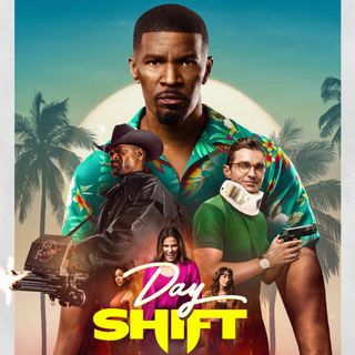 Day Shift- Movie Review