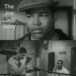 The Joe Louis Story Part 1 4:18:22 1.58 PM