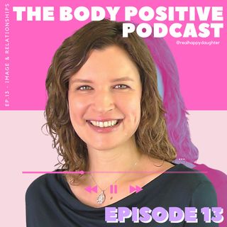 Episode 13 - Image & Relationships with Gabrielle Usatynski