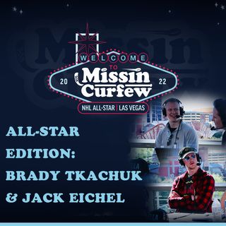 81. All-Star Edition Featuring Brady Tkachuk & Jack Eichel