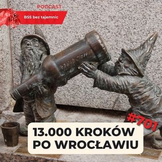 #701 13000 kroków po Wrocławiu