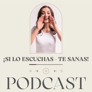 Si Lo Escuchas - Te Sanas