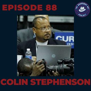 Ep. 88- Colin Stephenson