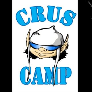 Crus Camp 2k18 - puntata pilota