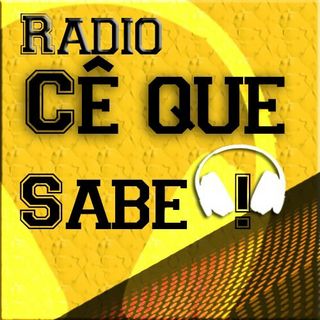 Rádio - Cê Que Sabe