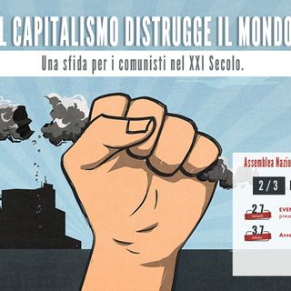 Assemblea Nazionale  "Il capitalismo distrugge il mondo" 2-3 Luglio 2021