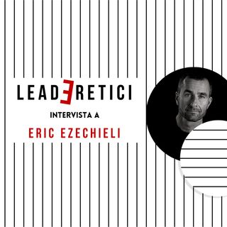 21 - Un'impresa possibile: i nuovi modelli di business B Corp e Società Benefit per rigenerare noi e il nostro pianeta | Con Eric Ezechieli