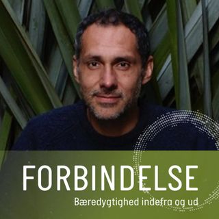 #7 Andres Roberts: Creating a new story of human progress with nature as our guide