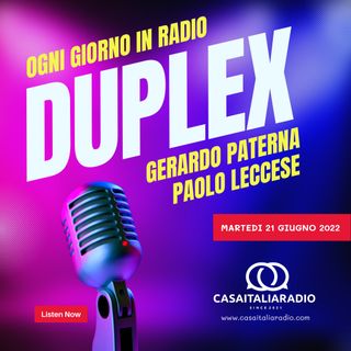 DUPLEX con Gerardo Paterna e Paolo Leccese - Puntata n. 12