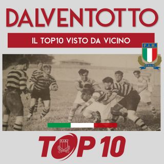 DALVENTOTTO - il Podcast del Top10