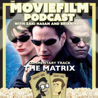 Commentary Track: The Matrix