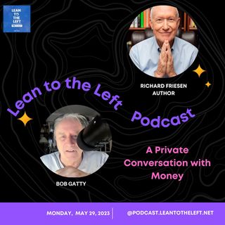 Richard Friesen-A Private Conversation with Money