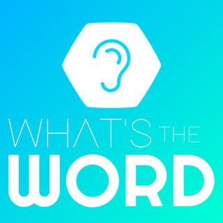 What's The Word