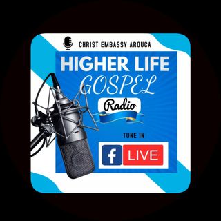 HIGHER LIFE GOSPEL