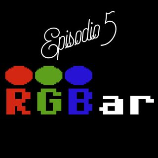 RGBar - Episodio 5