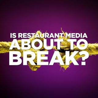 233. Is Restaurant Media Broken? + How Will This Affect Your Restaurant Business