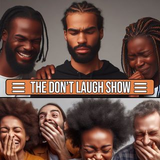 The Don't Laugh Show