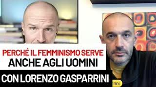 Perché il femminismo serve anche agli uomini. 4 chiacchiere con Lorenzo Gasparrini