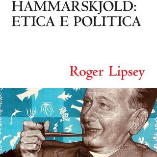 Guido Dotti " Hammarskjöld: etica e politica"