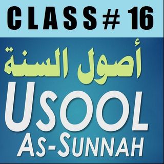 Usool as-Sunnah of Imaam Ahmad - Part 16