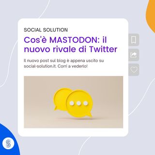 Cos’è Mastodon: il nuovo rivale di Twitter