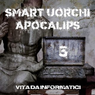 Smart Uorchi Apocalips Day 3
