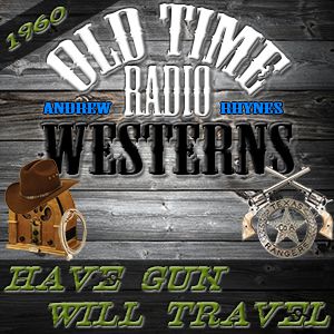 Dusty And His Uncle Muncie - Have Gun Will Travel (05-29-60)